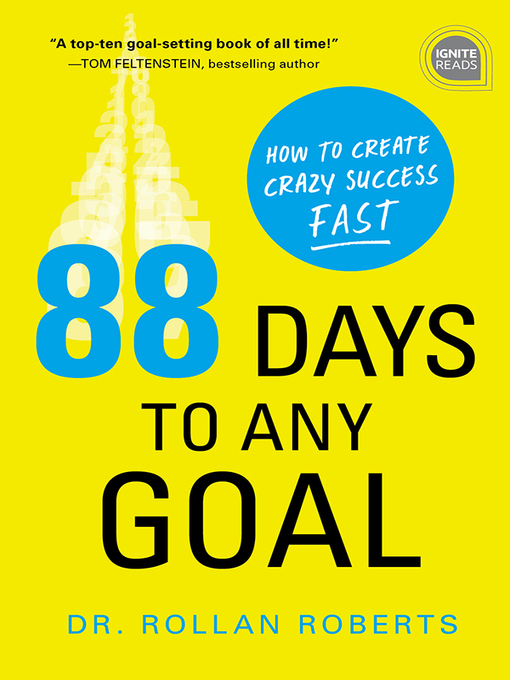 Title details for 88 Days to Any Goal by Dr. Rollan Roberts - Available